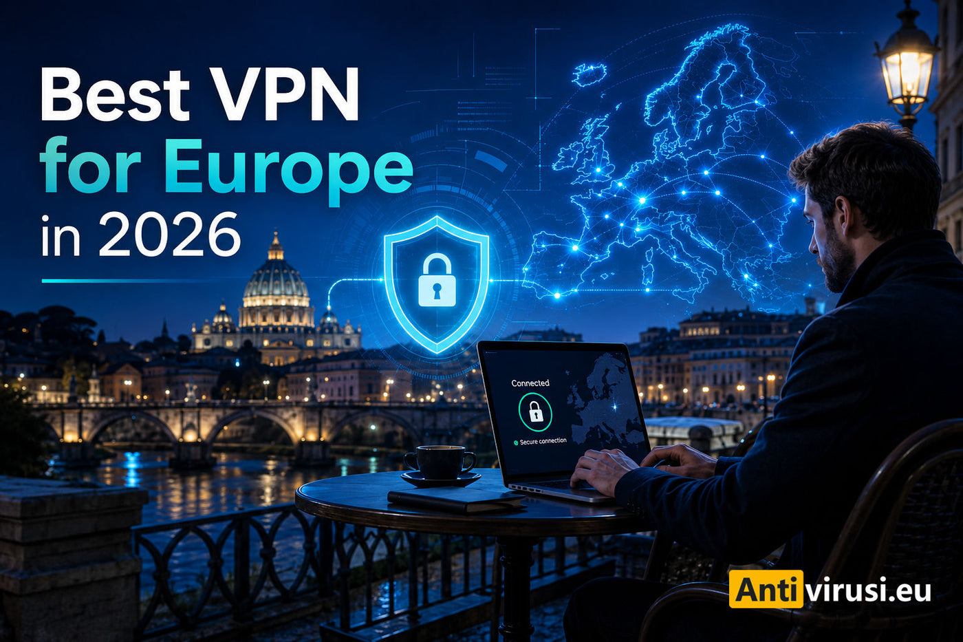 Best VPN for Europe in 2026